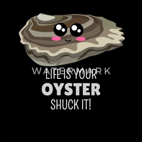 Funny Oyster Shucking Sayings